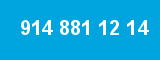 914 881 12 14 914 881 12 14